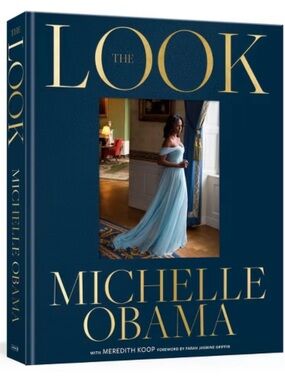 Michelle Obama The Look Hardcover